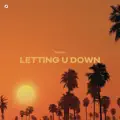Letting U Down