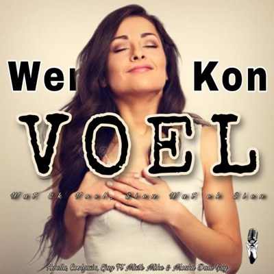 Wens Jy Kon Voel (feat. Kwella, Coolgasie, Ejay & Joey-Mike Miste Mike) - Single