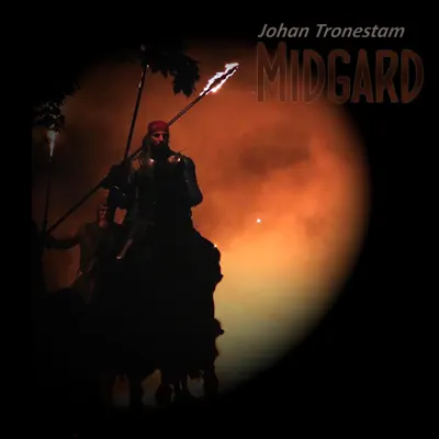 Listen to Midgard by Johan Tronestam