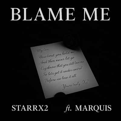 Blame Me (feat. Marquis) [Sped up] - Single