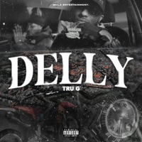 Delly - Single - Tru G