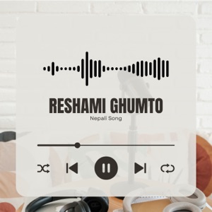 Reshami Ghumto - Single