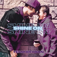Shine On - Single - Brian Durst & Team Brydon