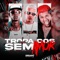 Tropa dos sem amor - Dj Tg Da Inestan, Mc Ws da leste & MC Danone lyrics