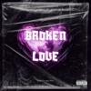 Broken Love - Single