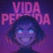 VIDA PERDIDA (Slowed) - D4R.IO lyrics