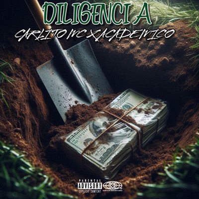 DILIGENCIA (feat. ACADEMICO AK47) - Single