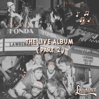 The Live Album, Pt. 2 - Lawrence