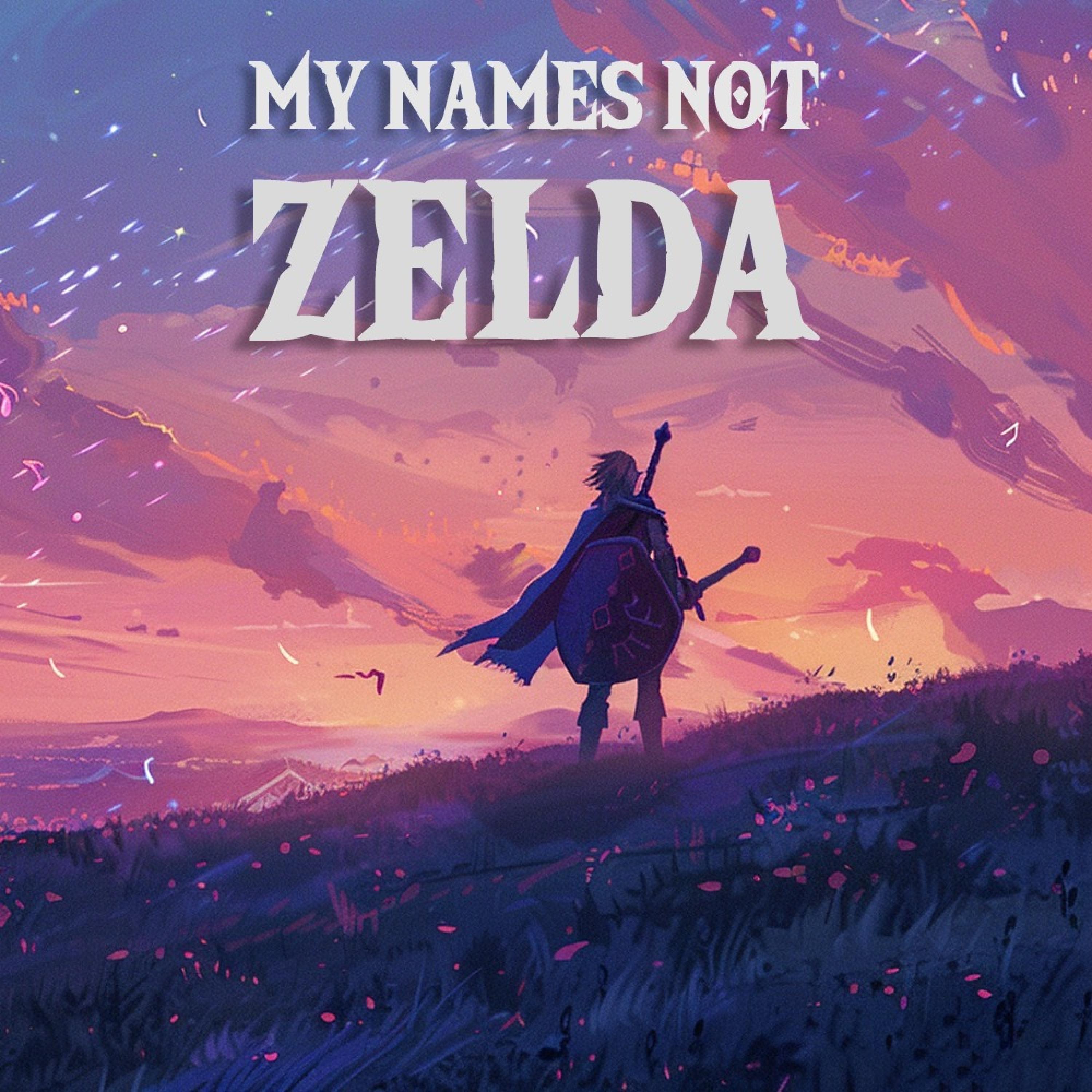My Name's Not Zelda - Single