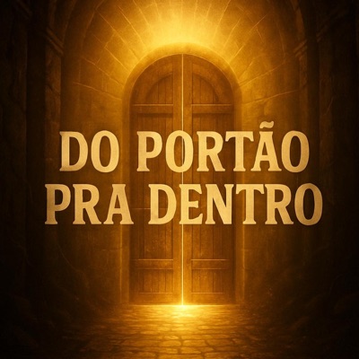 Do Portao pra Dentro - Single