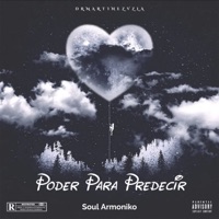 Poder Para Predecir - Single - Drmartinezvzla, Soul Armoniko & Exodo Beatz