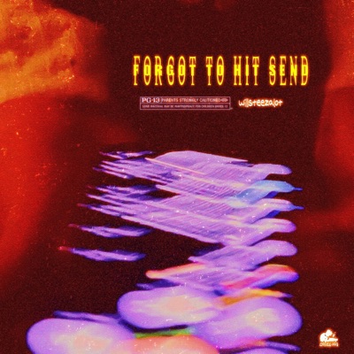 Forgot To Hit Send - Single