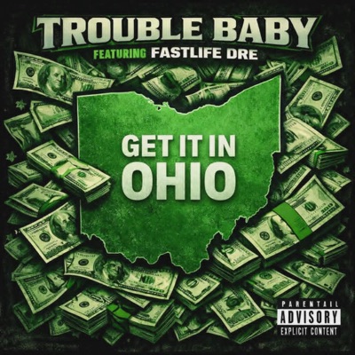 ohio (feat. fastlife dre & trouble baby) - Single