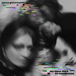 No Love Lost to Kindness - Yumi Zouma Cover Art