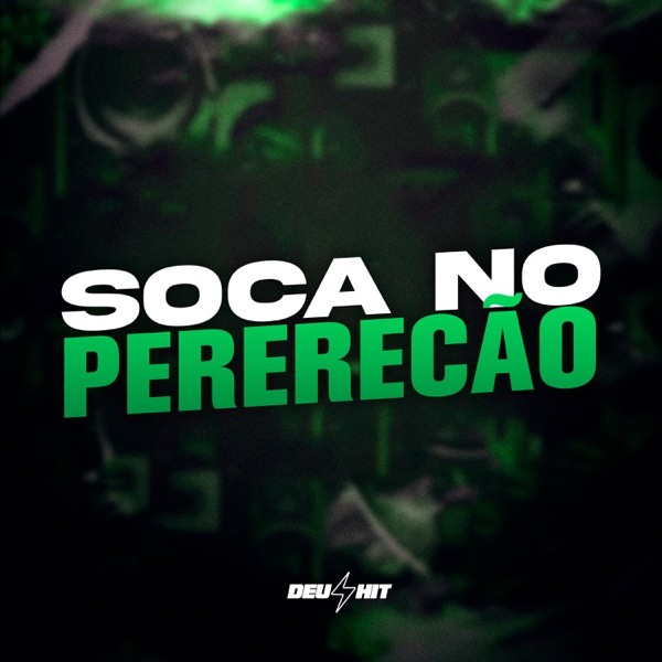 Soca no Pererecão (feat. MC GIBIZINHA)