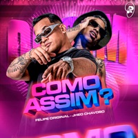 Como Assim? - Single - felipe original