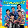 Les Musclés - On va tous faire la fête ce soir