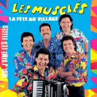 On va tous faire la fête ce soir — Les Musclés