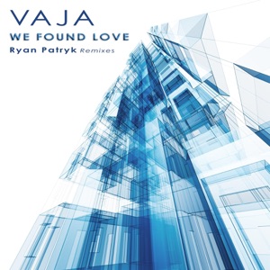 We Found Love (Ryan Patryk Extended Remix)