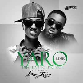 Yaro (Remix) [feat. Ice Prince] Di'Ja