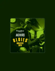 Dengarkan AKIHIRO, tonton video musik, baca bio, lihat tanggal tur & lainnya!