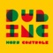 Bang Bang - Dub Inc lyrics