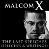 Malcolm X: The Last Speeches - Malcolm X