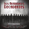 Y la Banda Sigue - Los Auténticos Decadentes