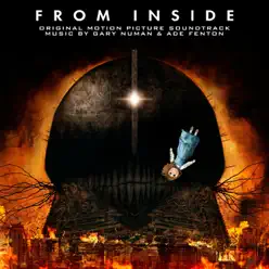 From Inside (Special Edition) [Original Motion Picture Soundtrack] - Gary Numan