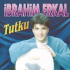 İbrahim Erkal - Tutku