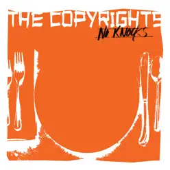 No Knocks - Single - The Copyrights No Knocks - Single - The Copyrights