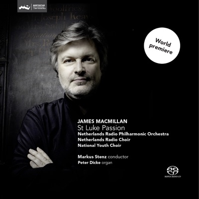 Macmillan: St Luke Passion