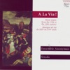 A La Via!, Street music from the 13th to the 16th century, 2006