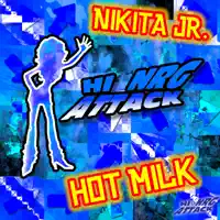 Hot Milk (Extended) — Nikita jr.