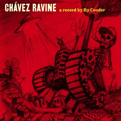 Chávez Ravine - Ry Cooder