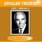 Derroche de Amor - Osvaldo Fresedo lyrics