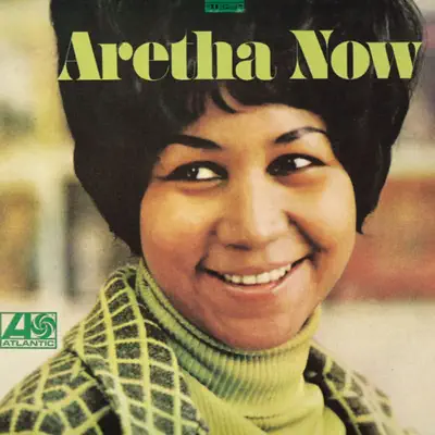 Aretha Now - Aretha Franklin