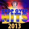 Studio B Presents Crop Over Hits 2013 - EP
