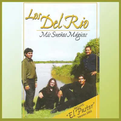 Mis Sueños Mágicos - Los Del Rio