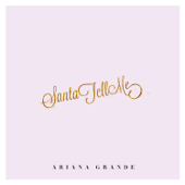 Santa Tell Me-Ariana Grande