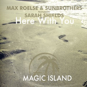 Here With You (feat. Sarah Shields)