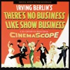 There's No Business Like Show Business (Original Motion Picture Soundtrack)