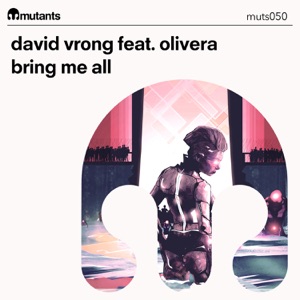 Bring Me All (feat. Olivera) [Radio Edit]