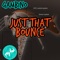 Just That Bounce - gambino lyrics