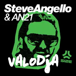 Valodja - Single - Steve Angello Valodja - Single - Steve Angello