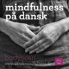 Bodyscan 5 Min - Mindfulness på Dansk