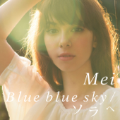 Blue Blue Sky - Mei