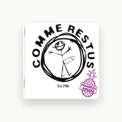Listen to Comme Restus, watch music videos, read bio, see tour dates & more!