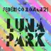 Luna Park (Reprise Edit) song reviews