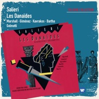 Salieri: Les Danaïdes - Gianluigi Gelmetti
